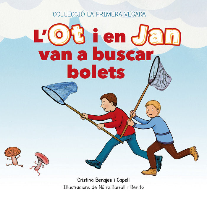 L'Ot i en Jan van a buscar bolets, de Benajes i Capell, Cristina | portada del libro