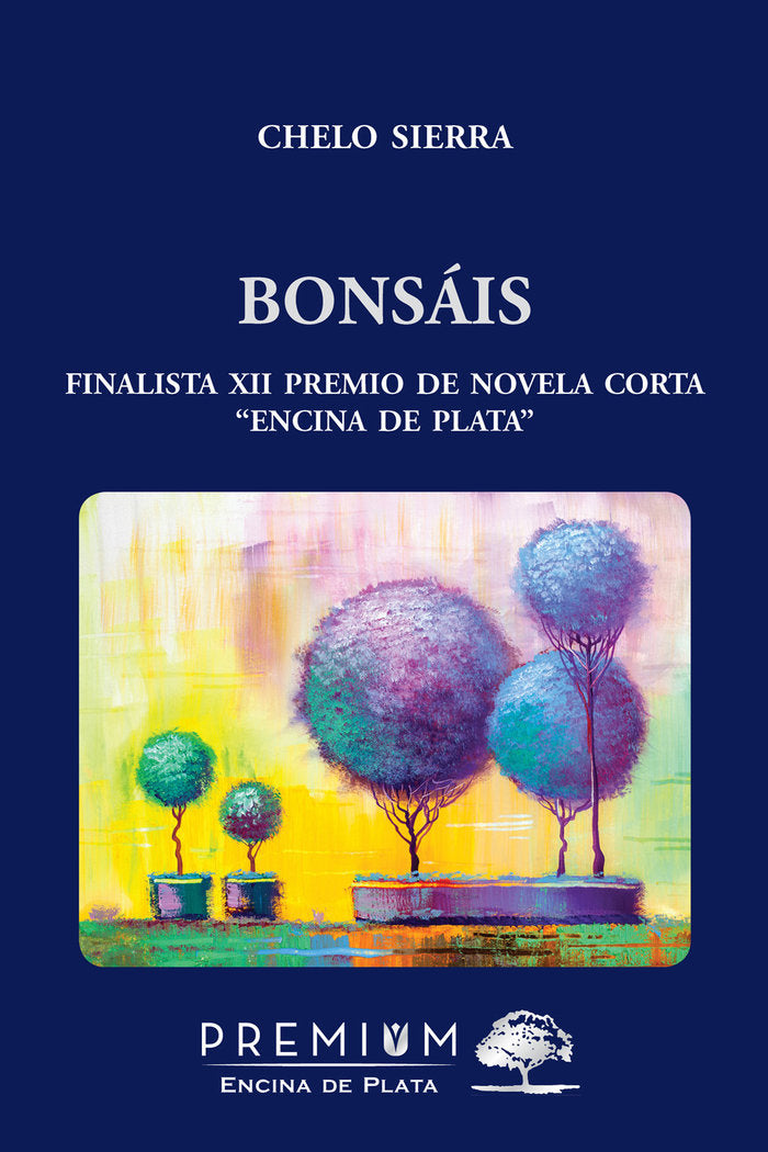 Bonsáis, de Sierra, Chelo | portada del libro