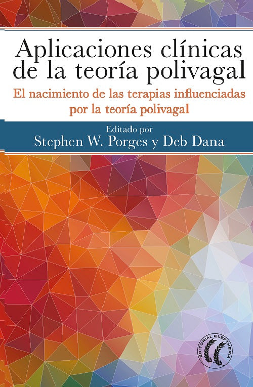 Aplicaciones clínicas de la teoría polivagal, de Deb | portada del libro