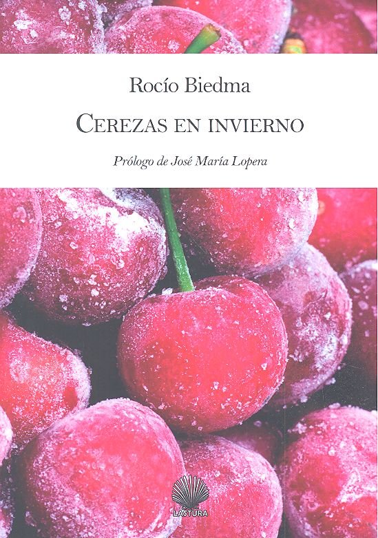 Cerezas en invierno, de Biedma Romero, Rocío | portada del libro