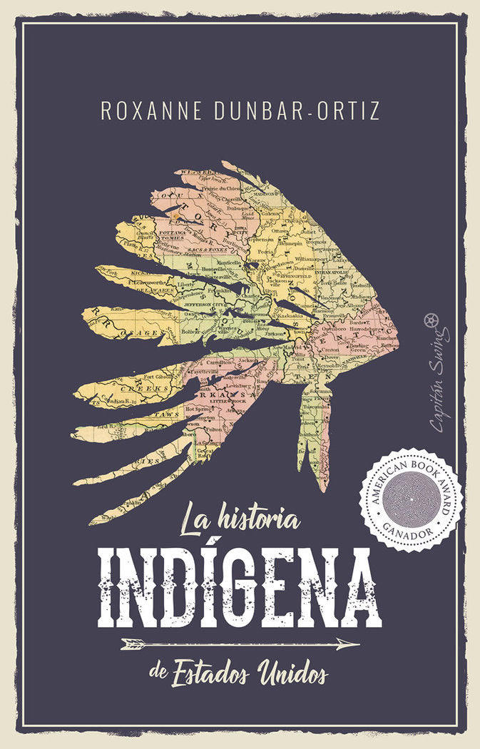 La historia indígena de Estados Unidos, de Dunbar-Ortiz, Roxanne | portada del libro