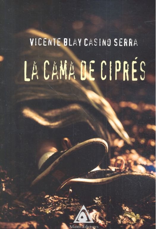 La cama de ciprés, de Casino Serra, Vicente Blas | portada del libro