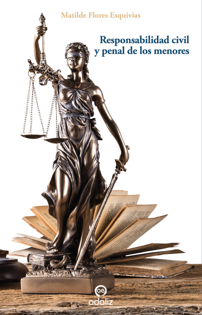 Responsabilidad civil y penal de los menores, de Flores Esquivias, Matilde | portada del libro