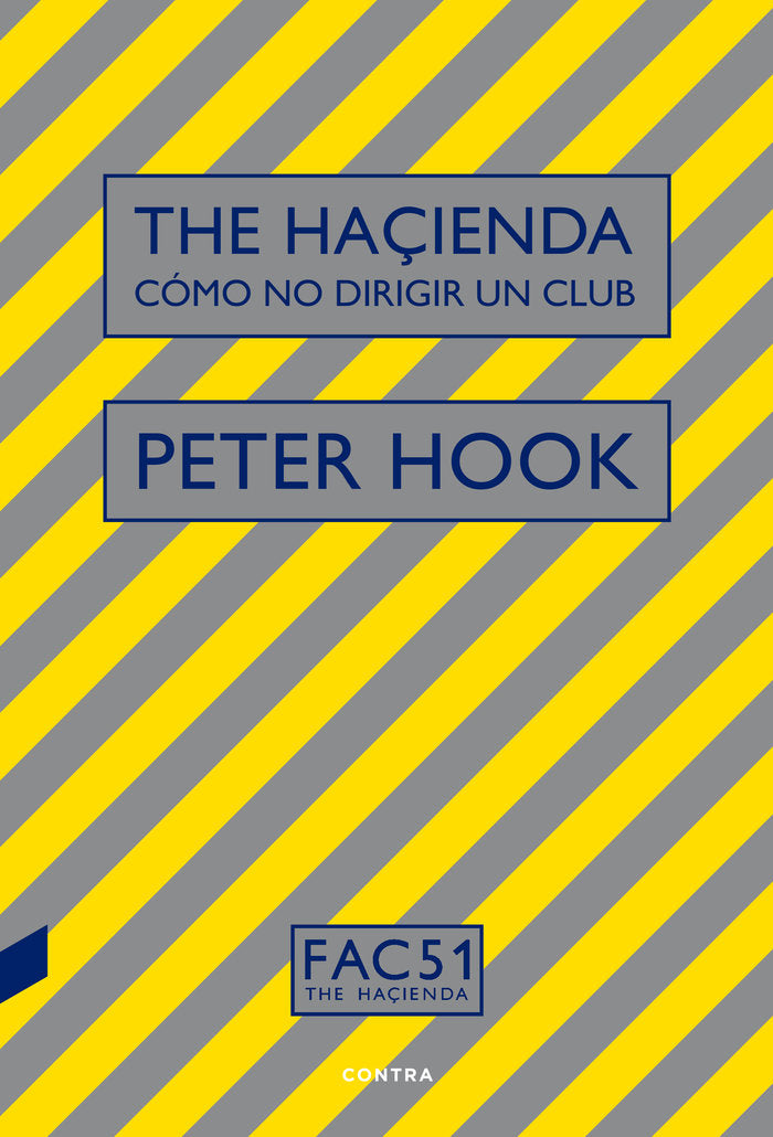 The Haçienda: Cómo no dirigir un club, de Hook, Peter | portada del libro