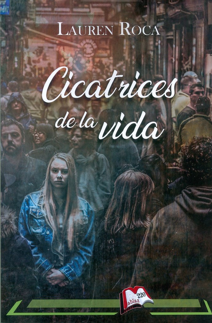 Cicatrices de la vida, de Roca | portada del libro