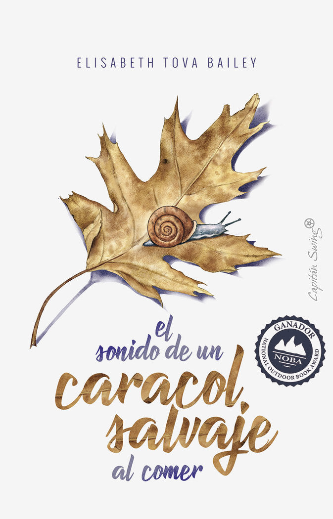 El sonido de un caracol salvaje al comer, de Bailey, Elisabeth Tova | portada del libro