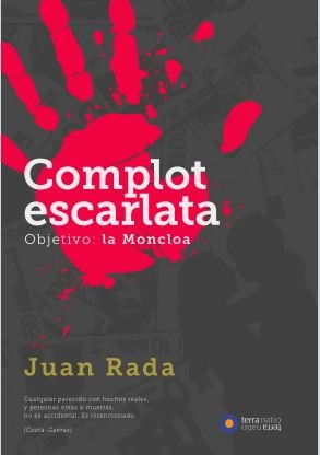 Complot Escarlata, de Rada, Juan | portada del libro