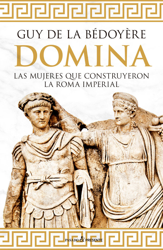 DOMINA, de DE LA BEDOYERE,GUY | portada del libro