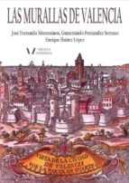 LAS MURALLAS DE VALENCIA, de Varios autores | portada del libro