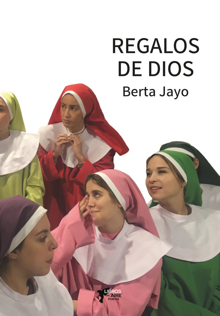 REGALOS DE DIOS, de JAYO, BERTA | portada del libro