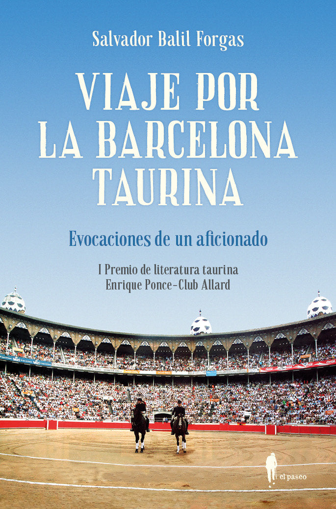 Viaje por la Barcelona taurina, de Balil Forgas, Salvador | portada del libro