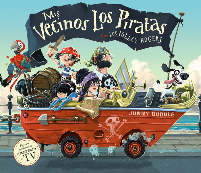 MIS VECINOS LOS PIRATAS, de DUDDLE, JONNY | portada del libro