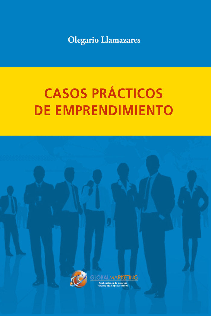Casos Prácticos de Emprendimiento, de Llamazares García-Lomas, Olegario | portada del libro