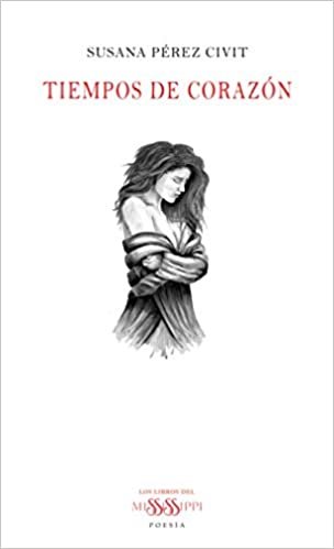 TIEMPOS DE CORAZÓN, de PÉREZ CIVIT, SUSANA | portada del libro