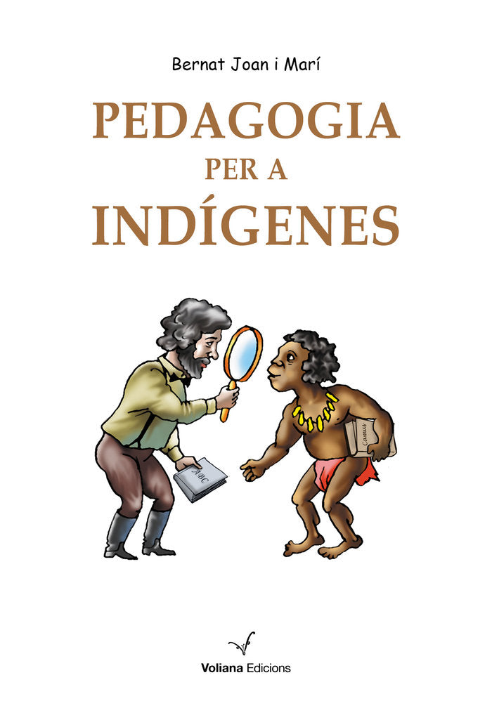 Pedagogia per a indígenes, de Joan Marí, Bernat | portada del libro
