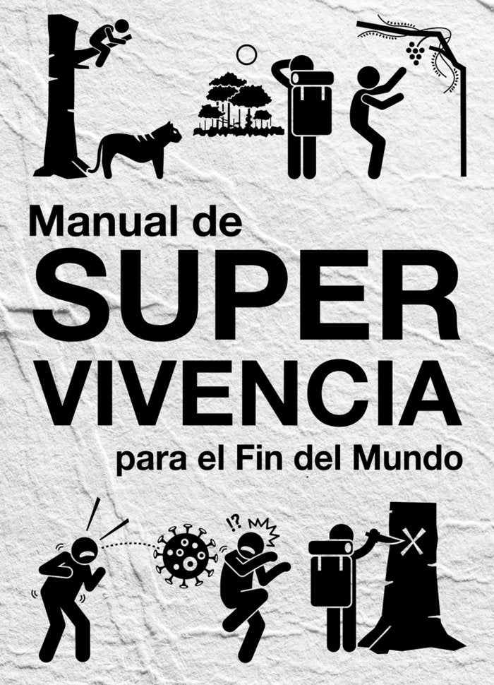 MANUAL DE SUPERVIVENCIA PARA EL FIN DEL MUNDO, de CASTROMAN | portada del libro