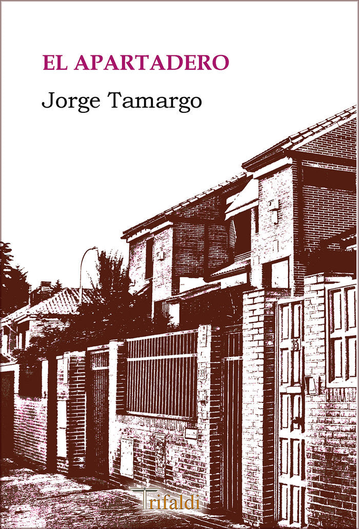 El apartadero, de Tamargo, Jorge | portada del libro