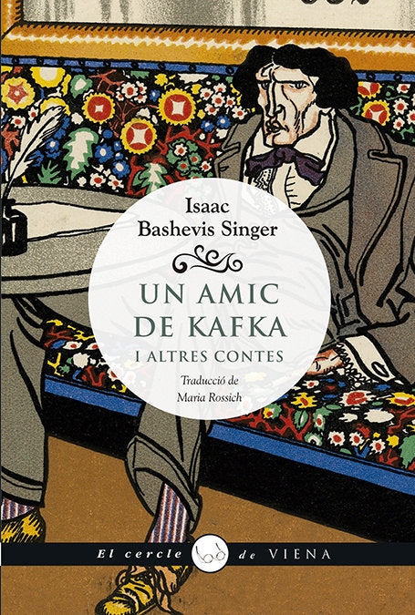 Un amic de Kafka, de Singer, Isaac Bashevis | portada del libro