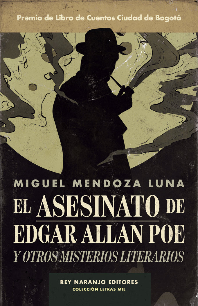 EL ASESINATO DE EDGAR ALLAN POE Y OTROS MISTERIOS LITERARIOS, de Mendoza, Miguel | portada del libro