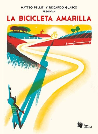 La bicicleta amarilla, de Pelliti, Matteo | portada del libro