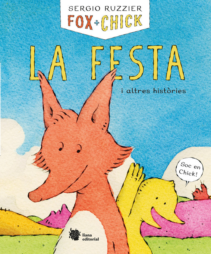Fox + Chick. La festa i altres històries, de Ruzzier, Sergio | portada del libro