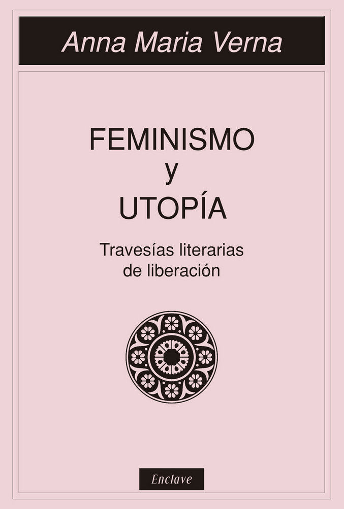 Feminismo y utopía, de Verna, Anna Maria | portada del libro