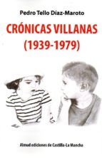 Crónicas Villanas, de PEDRO TELLO DIAZ MAROTO | portada del libro