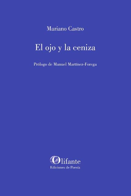 El ojo y la ceniza, de Castro Ballester, Mariano | portada del libro