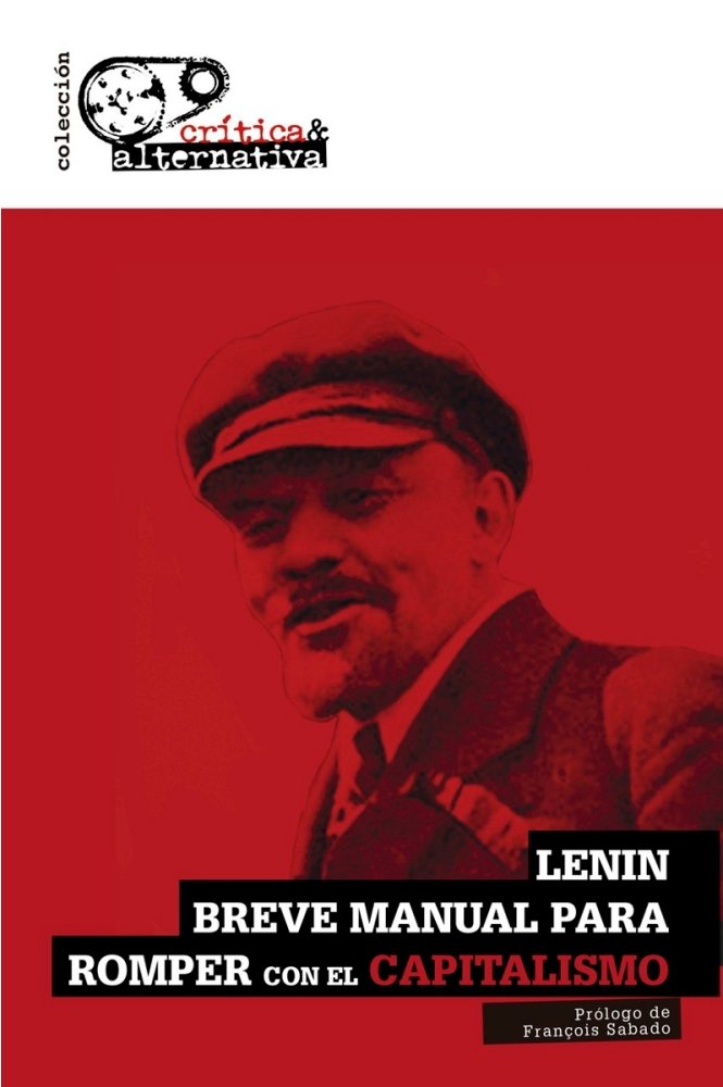 Breve manual para romper con el capitalismo, de LENIN | portada del libro