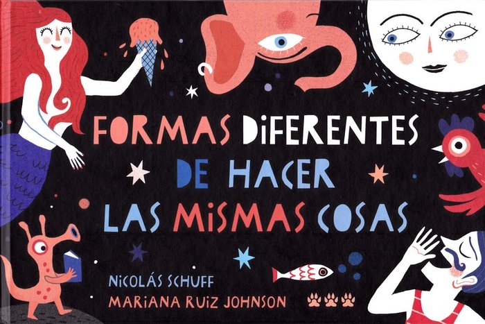 Formas diferentes de hacer las mismas cosas, de Schuff, Nicolas | portada del libro