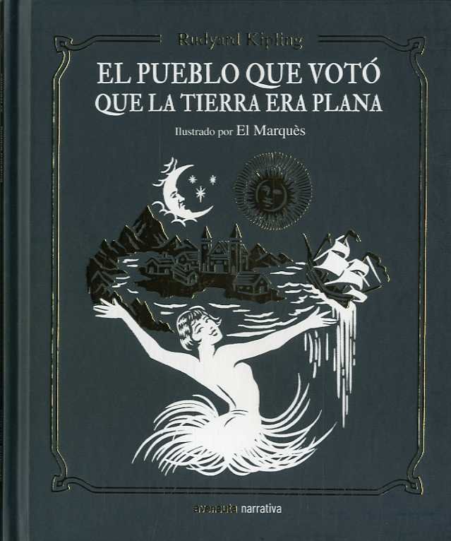 PUEBLO QUE VOTO QUE LA TIERRA ERA PLANA,EL, de KIPLING,RUDYARD | portada del libro