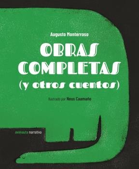 OBRAS COMPLETAS (Y OTROS CUENTOS), de MONTERROSO, AUGUSTO | portada del libro