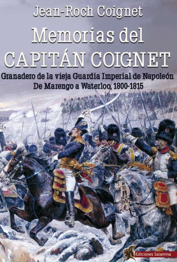 Memorias del Capitán Coignet, de Coignet, Jean-Roch | portada del libro