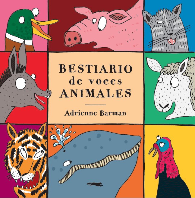 Bestiario de voces animales, de Barman, Adrianne | portada del libro