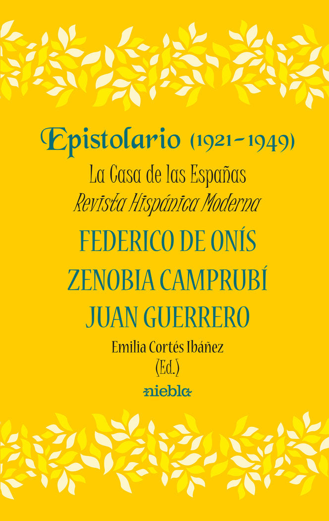 EPISTOLARIO (1921-1948) La Casa de las Españas Revista Hisp, de Campubrí, Zenobia | portada del libro