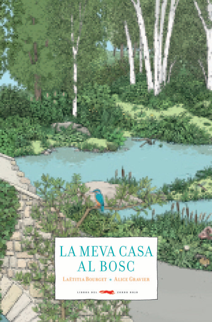 La meva casa al bosc, de Bourget, Laëtitia | portada del libro