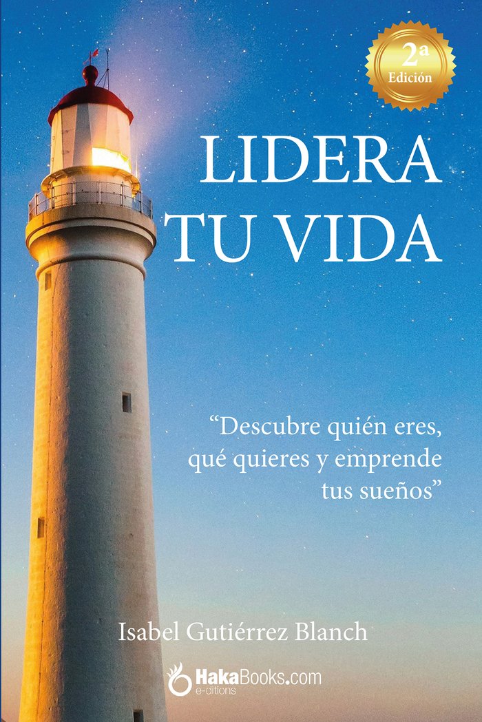 LIDERA TU VIDA, de GUTIERREZ BLANCH, ISABEL | portada del libro