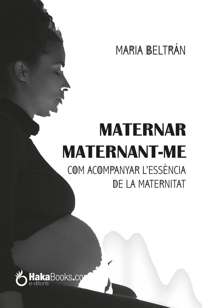 MATERNAR, MATERNANT-ME, de BELTRAN ORTEGA, MARIA | portada del libro