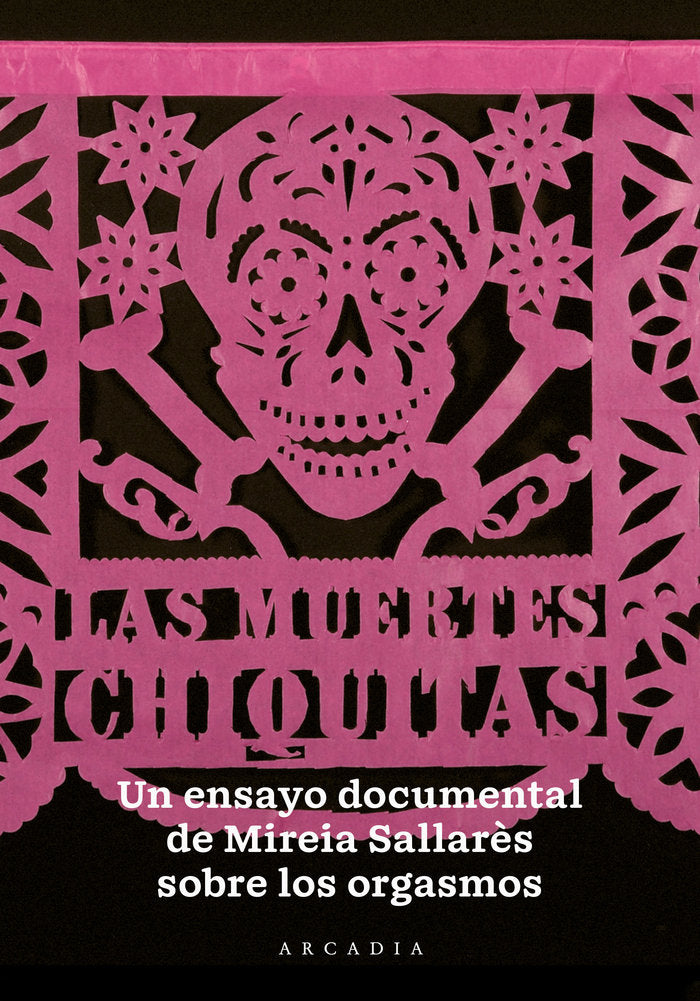 Las Muertes Chiquitas, de Sallarès Casas, Mireia | portada del libro