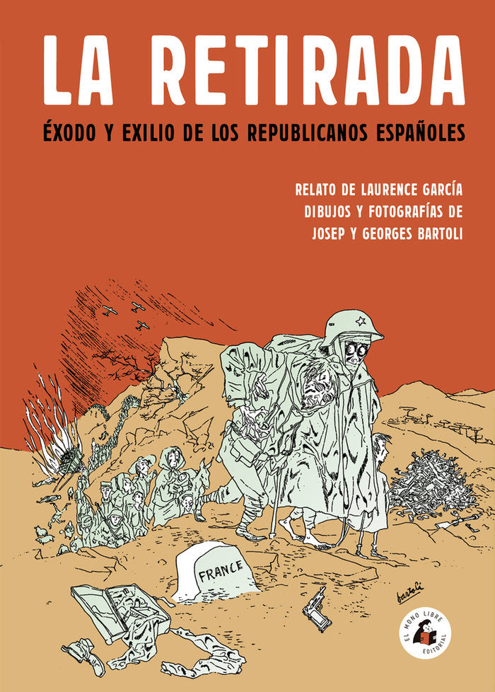 LA RETIRADA, de GARCIA, LAURENCE | portada del libro