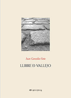 LLIBRE D VALLEJO, de GONZALEZ SOTO, JUAN | portada del libro