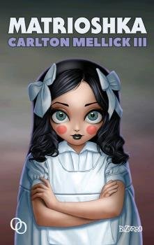 Matrioshka, de Mellick III, Carlton | portada del libro