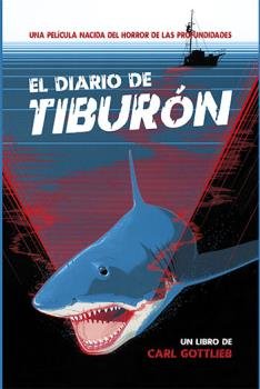 El diario de "Tiburón", de Gottlieb, Carl | portada del libro