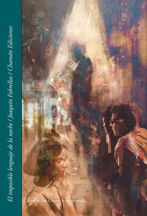 El imposible lenguaje de la noche, de Fabrellas, Joaquín | portada del libro