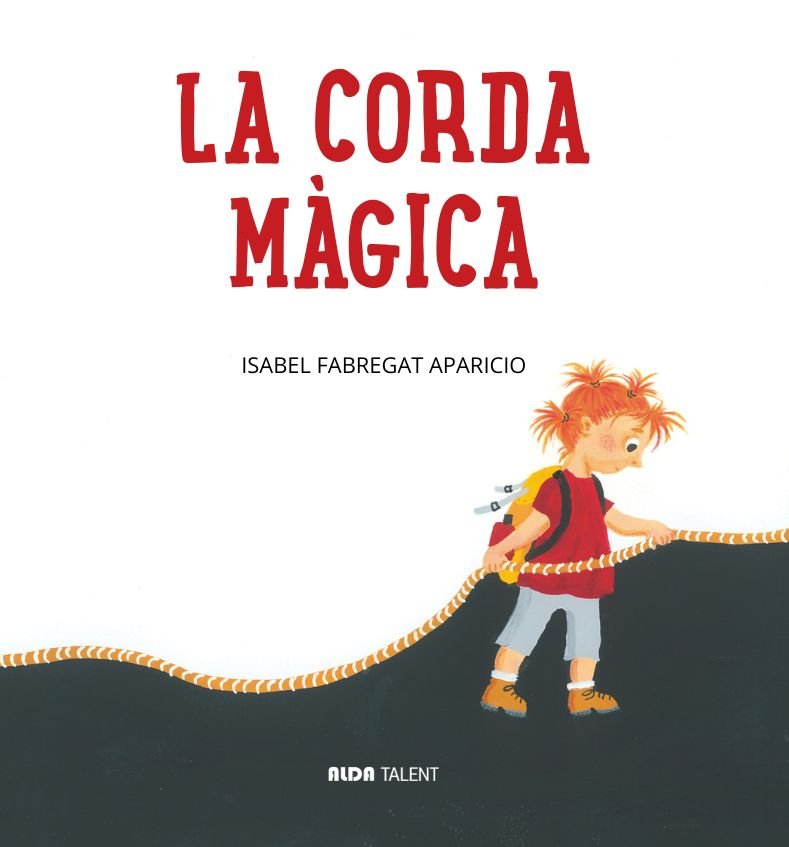LA CORDA MAGICA, de FABREGAT APARICIO, ISABEL | portada del libro