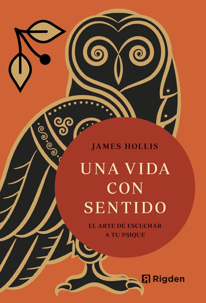 UNA VIDA CON SENTIDO, de HOLLIS, JAMES | portada del libro