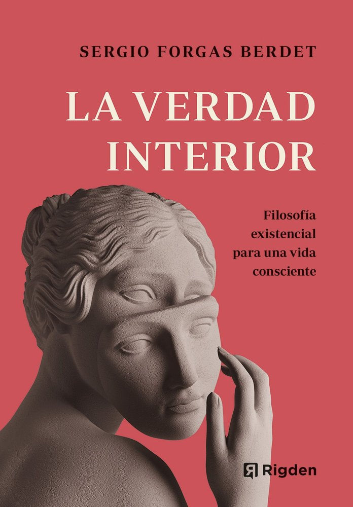 LA VERDAD INTERIOR, de FORGAS BERDET, SERGIO | portada del libro