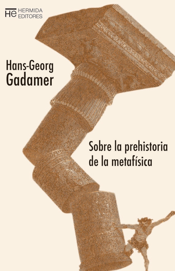 Sobre la prehistoria de la metafísica, de Gadamer, Hans Georg | portada del libro