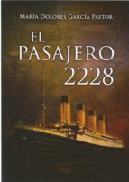 El pasajero 2.228, de María Dolores García Pastor | portada del libro
