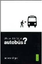 HA PERDIDO VD EL AUTOBUS, de JOSE ANTONIO IÑIGUEZ | portada del libro